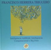 Portada de Inteligencia Artificial , Inteligencia Computacional y Big Data