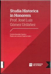 Portada de Studia Historica in Honorem Prof. José Luis Gómez Urdáñez