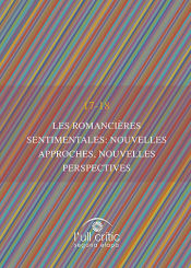 Portada de Les romancières sentimentales: nouvelles approches, nouvelles perspectives