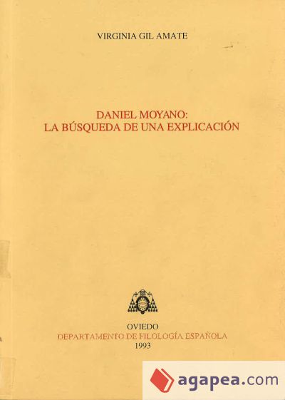 Daniel Moyano: la búsqueda de una explicación