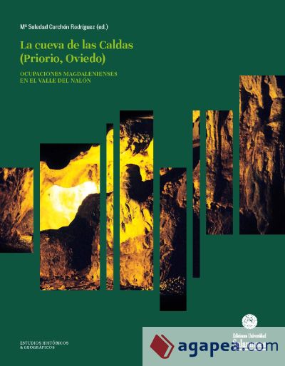 Anfibios y escamosos del Solutrense y Magdaleniense (Pleistoceno superior final) de la cueva de Las Caldas (Oviedo, Asturias) (Ebook)