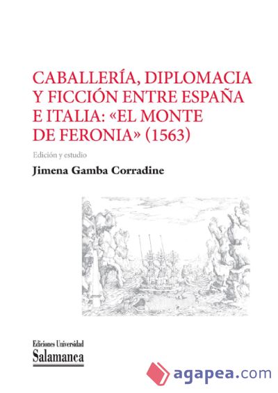 CaballerÌa, diplomacia y ficciÛn entre EspaÒa e Italia (Ebook)