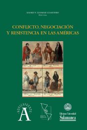 Portada de Conflicto, negociaciÛn y resistencia en las AmÈricas (Ebook)