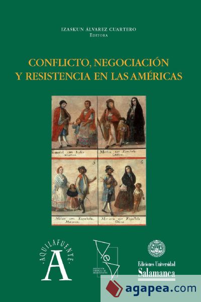 Conflicto, negociaciÛn y resistencia en las AmÈricas (Ebook)