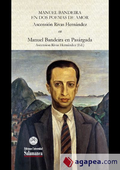 Manuel Bandeira en dos poemas de amor (Ebook)