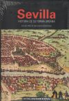 Sevilla: Historia De Su Forma Urbana