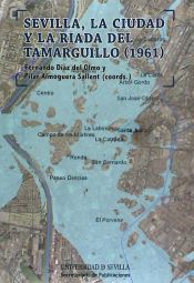 Portada de Sevilla, la ciudad y la riada del Tamarguillo (1961)