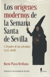 Portada de 1 origenes modernos de la semana santa de Sevilla