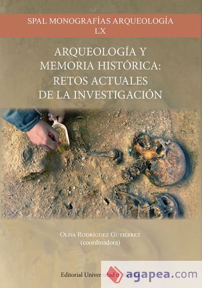 Arqueolog&iacute;a y memoria hist&oacute;rica