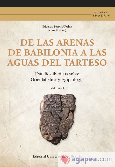 De las arenas de Babilonia a las aguas del Tarteso