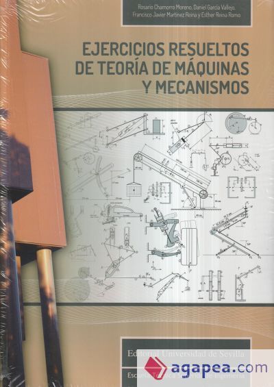 Ejercicios resueltos de teoría de máquinas y mecanismos Ejercicios resueltos de teoría de máquinas y mecanismos