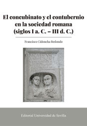 Portada de El concubinato y el contubernio en la sociedad romana