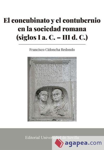 El concubinato y el contubernio en la sociedad romana