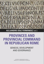 Portada de Provinces and provincial Command in Republican Rome