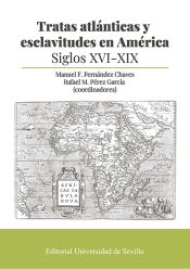 Portada de Tratas atlánticas y esclavitudes en América