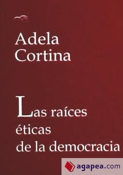 Las raíces éticas de la democracia