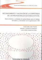 Portada de Reconocimiento y validación de la competencia de los profesionales socioeducativos