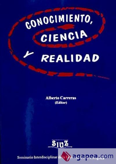 Conocimiento, ciencia y realidad