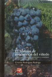 Portada de El sistema de conducción del viñedo en la demarcación del Rioja