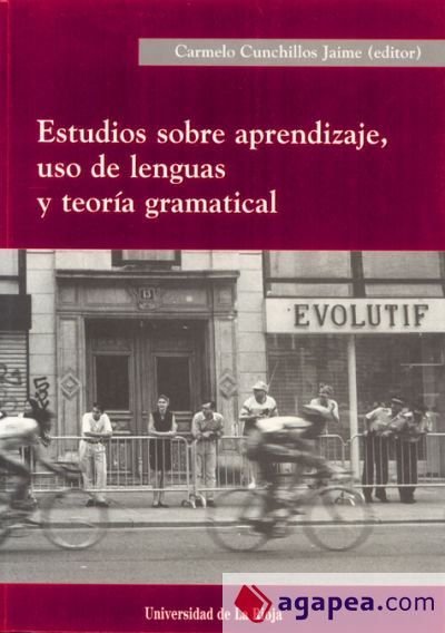 Estudios sobre aprendizaje, uso de lenguas y teoría gramatical