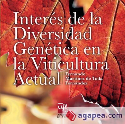 Interés de la diversidad genética en la viticultura actual: Lección inaugural curso 2005-2006