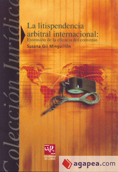 La litispendencia arbitral internacional