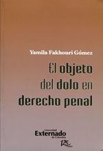 Portada de El objeto del dolo en derecho penal