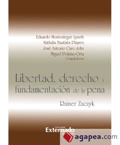 Libertad, derecho y fundamentación de la pena