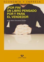 Portada de &iexcl;Por fin! Un libro pensado por y para el vendedor