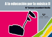 Portada de A la educación por la música II