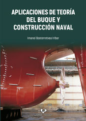 Portada de Aplicaciones de teoría del buque y construcción naval