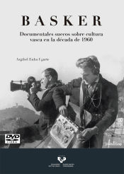 Portada de Basker. Documentales suecos sobre cultura vasca en la década de 1960