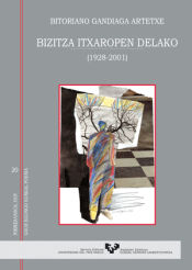 Portada de Bizitza itxaropen delako (1928-2001)