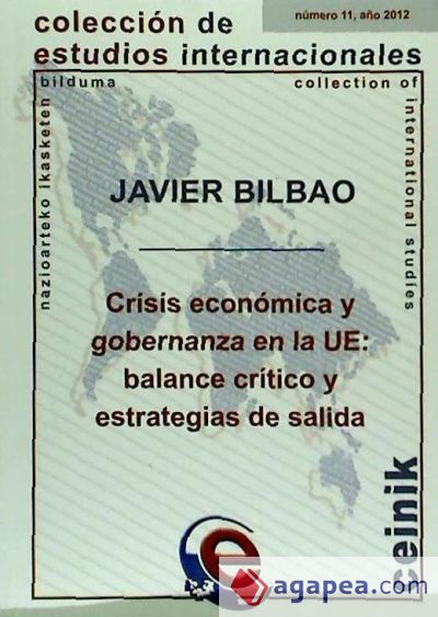 Crisis económica y gobernanza en la UE: balance crítico y estrategias de salida