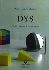Portada de DYS. Dibujo y sistemas de representación
