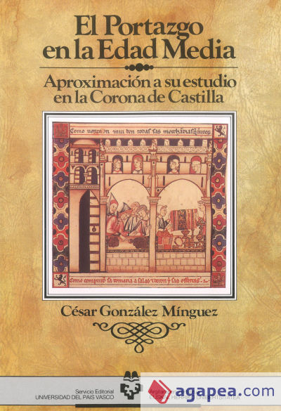 El Portazgo en la Edad Media. Aproximación a su estudio en la Corona de Castilla