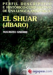 Portada de El shuar (jíbaro). Perfil descriptivo e histórico-comparativo de una lengua amazónica