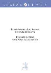 Portada de Espainiako abokatutzaren estatutu orokorra - Estatuto general de la abogacía española