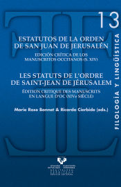 Portada de Estatutos de la Orden de San Juan de Jerusalén - Les statuts de l'Ordre de Saint-Jean de Jérusalem. Edición crítica de los manuscritos occitanos (s. XIV) - Édition critique des manuscrits en langue d'Oc (XIVe