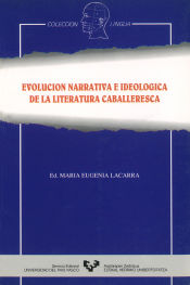 Portada de Evolución narrativa e ideológica de la literatura caballeresca