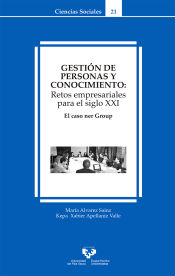 Portada de Gestión de personas y conocimiento: Retos empresariales para el siglo XXI. El caso ner Group