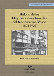 Portada de Historia de las organizaciones juveniles del nacionalismo vasco (1893-1923)