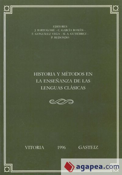 Historia y métodos en la enseñanza de las lenguas clásicas