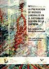 Portada de Integración de la prevención de riesgos laborales en el sistema de gestión de la empresa. Guía de actuación y método de evaluación