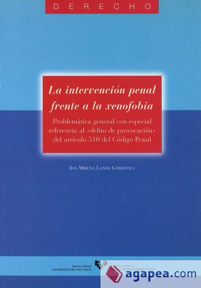 La intervención penal frente a la xenofobia