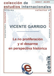 Portada de La no proliferación y el desarme en perspectiva histórica