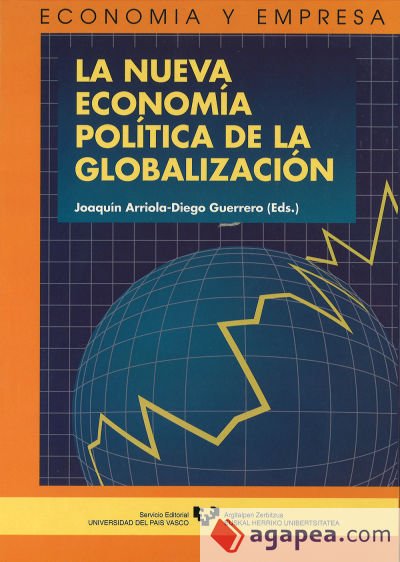 La nueva econom&iacute;a pol&iacute;tica de la globalizaci&oacute;n