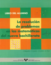 Portada de La resolución de problemas en las matemáticas del nuevo bachillerato. Libro del alumno