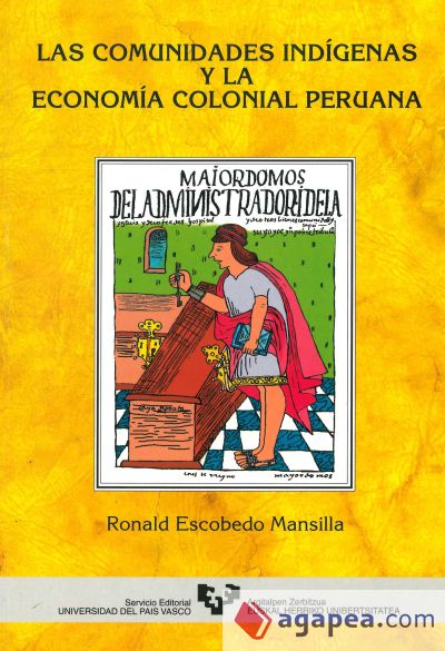 Las comunidades indígenas y la economía colonial peruana