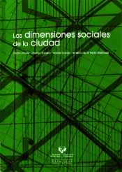 Portada de Las dimensiones sociales de la ciudad